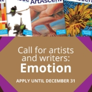 Call for artists and writers: Emotion themed call. Apply until January 31.