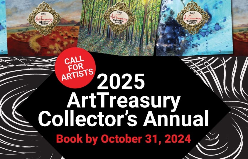 2025 ArtTreasury Collector's Annual Call for Artists. Book by October 31, 2024.