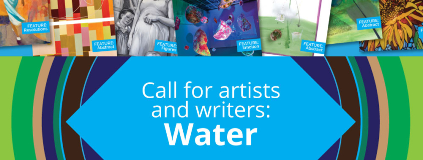 Call for artists and writers in our Water theme. Apply until June 30, 2025.