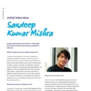 Artist interview with Sandeep Kumar Mishra.